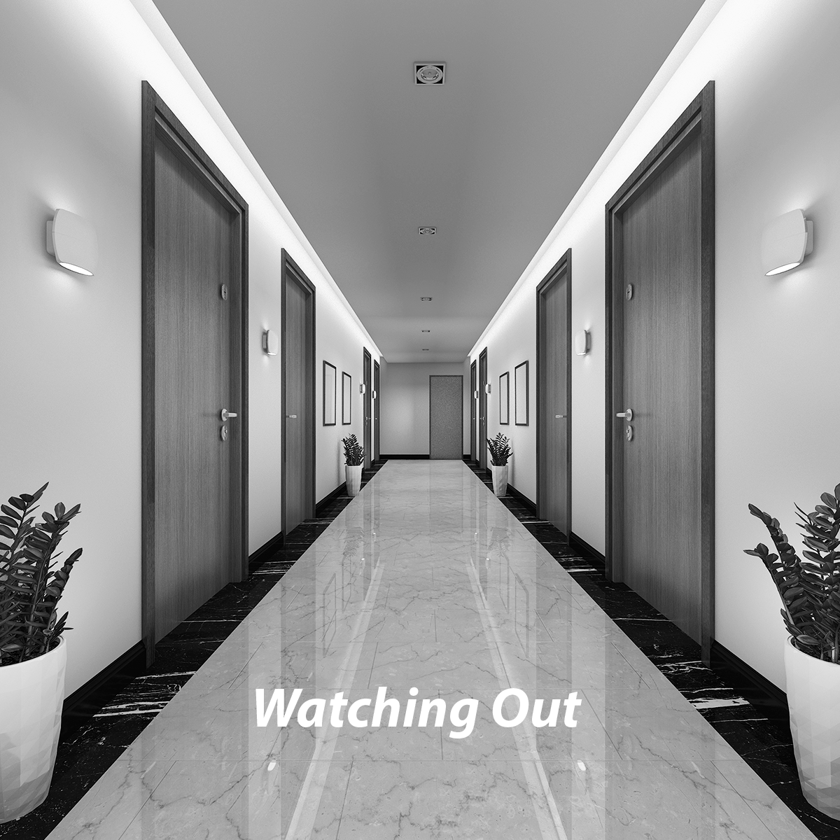 Watching Out